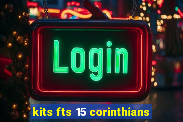 kits fts 15 corinthians